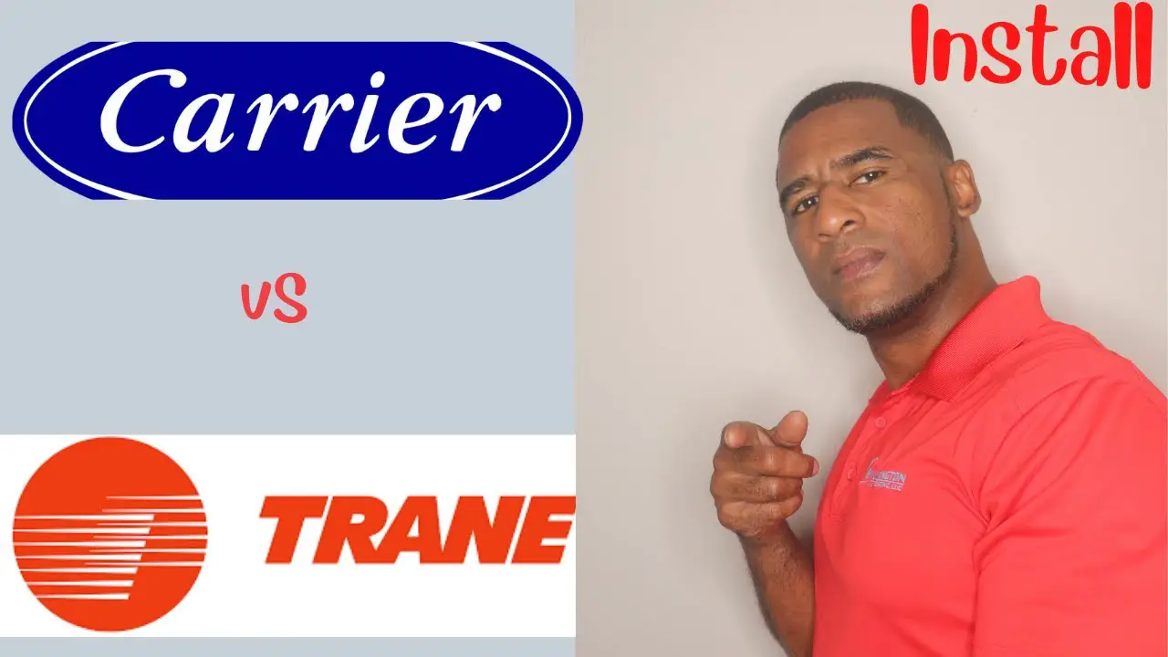 Trane Vs Carrier Which HVAC Brand Reigns Supreme? Master Your Home Tech.